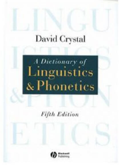 A Dictionary of Linguistics and Phonetics 5th Edition